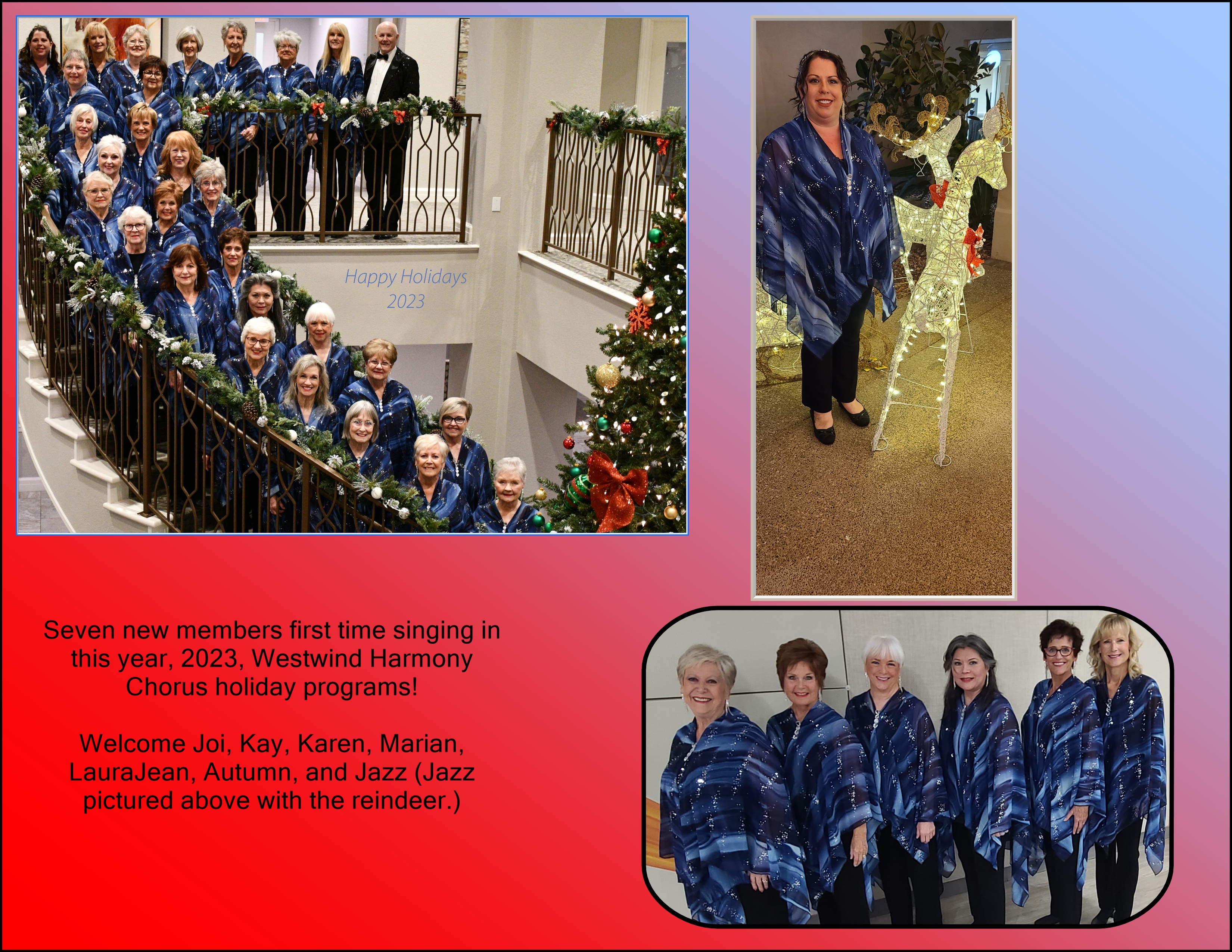 Welcome our seven new members that sang with us the first time in our holiday programs